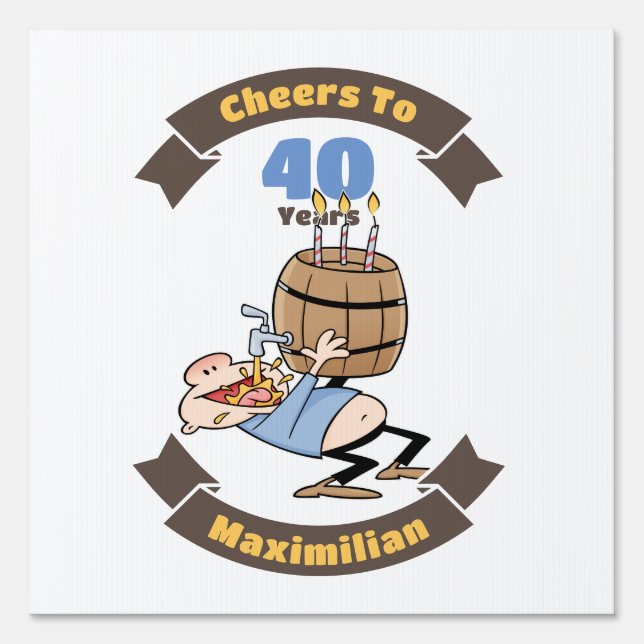 Cheers To 40 Years Funny Beer Birthday Cartoon Sign (Front)