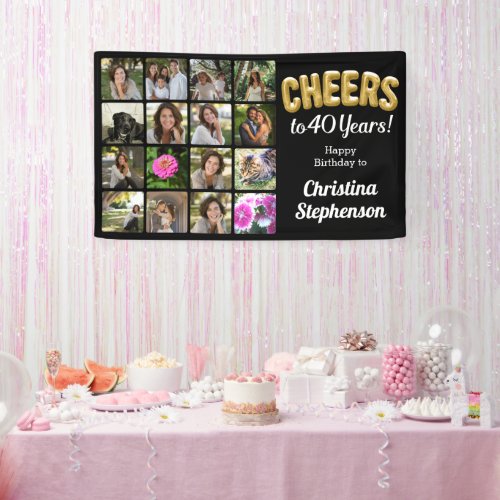 Cheers to 40 Years Photo Collage 40th Birthday Banner