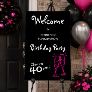 Cheers to 40 Years Pink Champagne Birthday Welcome Foam Board