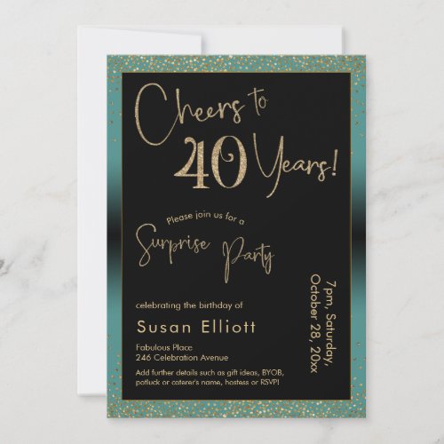 Cheers to 40 Years Surprise Birthday Party Teal Invitation