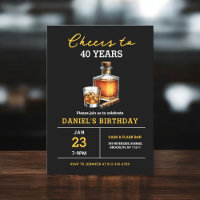 Cheers to 40 Years Whiskey Cigar Bourbon Birthday