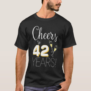 Cheers To 42 Years Married Couple Champagne Annive T-Shirt