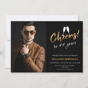 Cheers to 44 Years Gold Black Adult Birthday Photo Invitation