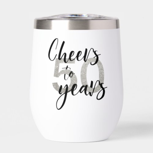 Cheers to 50 Fifty Years  Thermal Wine Tumbler