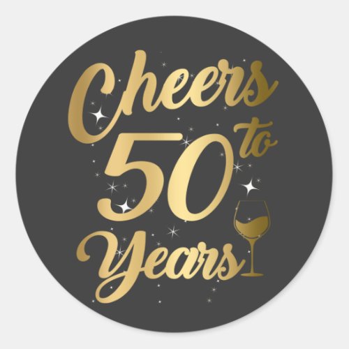 Cheers To 50 Years 50th Birthday Party Classic Round Sticker