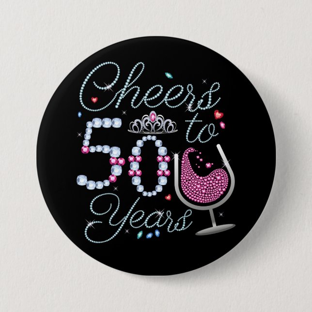 Cheers To 50 Years 50th Birthday Party Round Butto Button (Front)