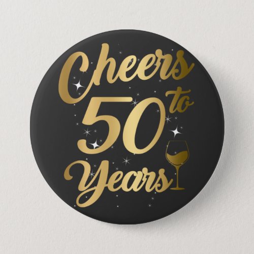 Cheers To 50 Years 50th Birthday Party Round Button