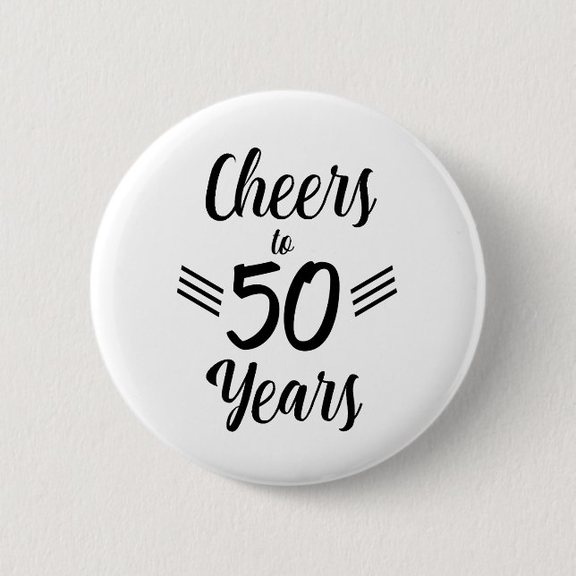 Cheers to 50 years Birthday Button (Front)