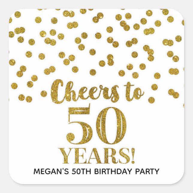 Cheers to 50 Years Birthday Gold Confetti Square Sticker (Front)