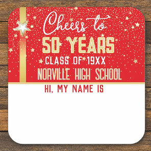 CHEERS to 50 Years! CUSTOM Class Reunion banner Square Sticker