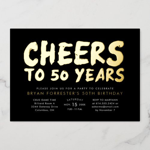 Cheers to 50 years fiftieth birthday party foil invitation