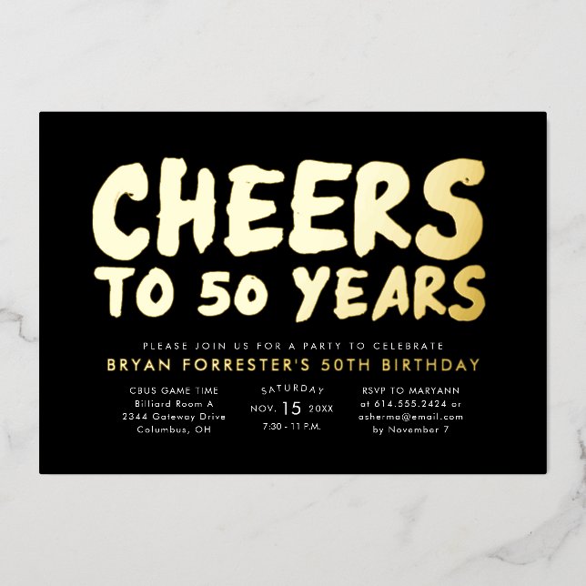 Cheers to 50 years fiftieth birthday party foil invitation (Front)