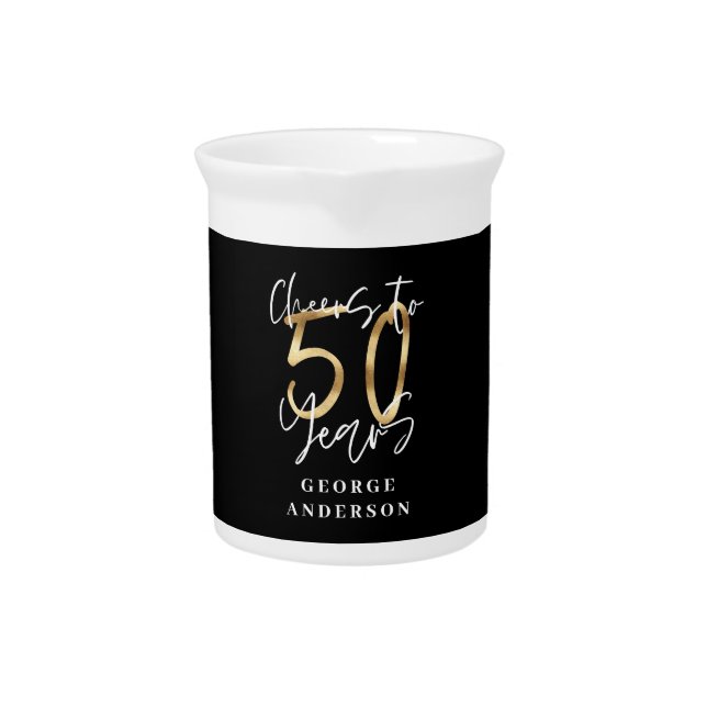 cheers to 50 years modern black and gold beverage pitcher (Front)