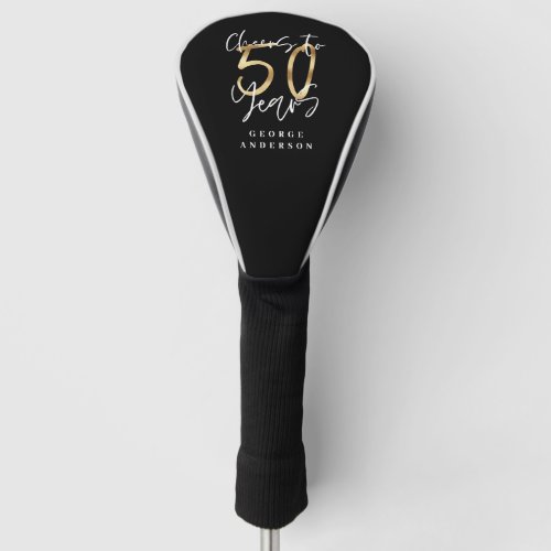 cheers to 50 years modern black and gold golf head cover