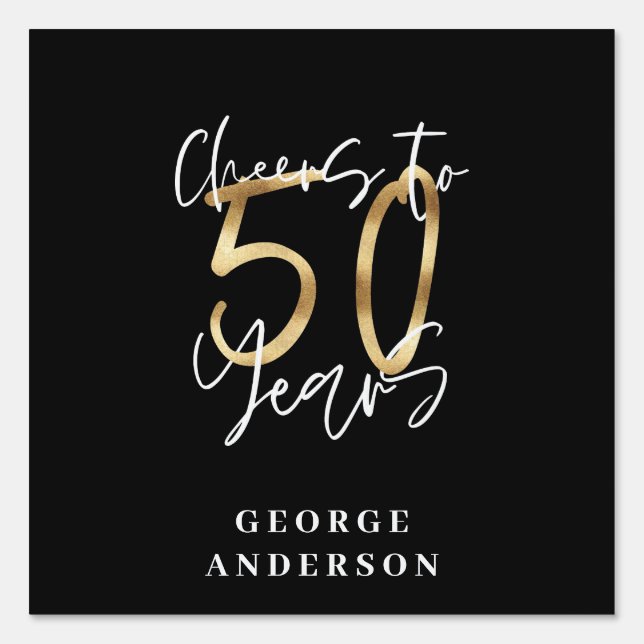 cheers to 50 years modern black and gold sign (Front)