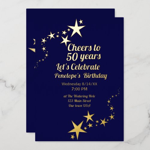 Cheers to 50 Years Navy and Gold Stars Birthday Foil Invitation