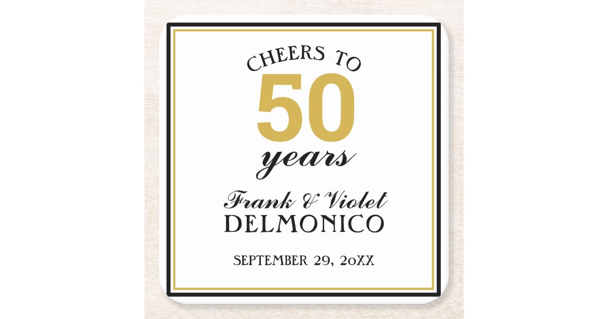 Cheers To 50 Years Wedding Anniversary Gold Square Paper Coaster Zazzle Com