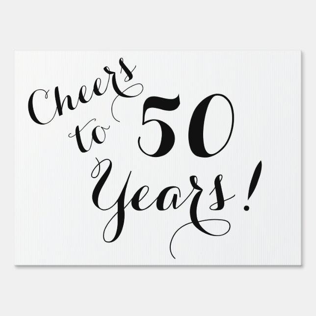 Cheers to 50 Years Yard Sign (Front)