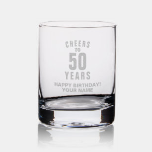 Cheers to 50th Birthday custom etched whiskey Rocks Glass