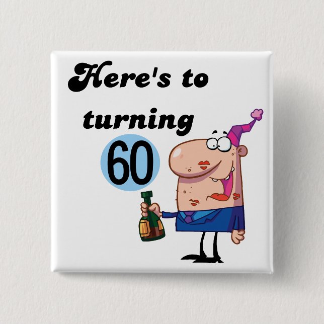 Cheers to 60 Birthday Tshirts and Gifts Button (Front)