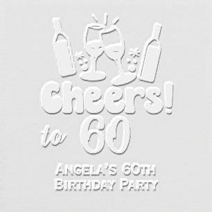 * Cheers to 60 (or Any Age) Birthday Wine Glasses Embosser