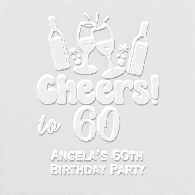 * Cheers to 60 (or Any Age) Birthday Wine Glasses Embosser (Design)