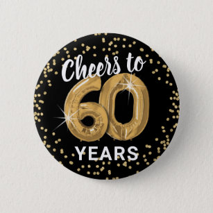 Cheers to 60 years   60th Birthday Button