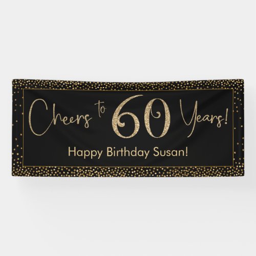 Cheers to 60 Years Birthday Black w Gold Confetti Banner