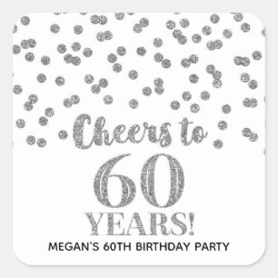 Cheers to 60 Years Birthday Silver Confetti Square Sticker