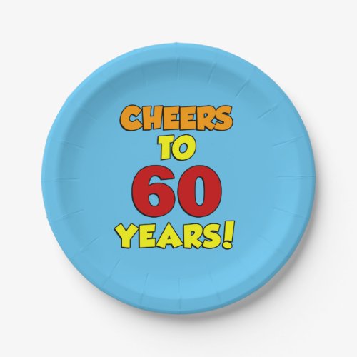 Cheers To 60 Years Colorful Party Paper Plates