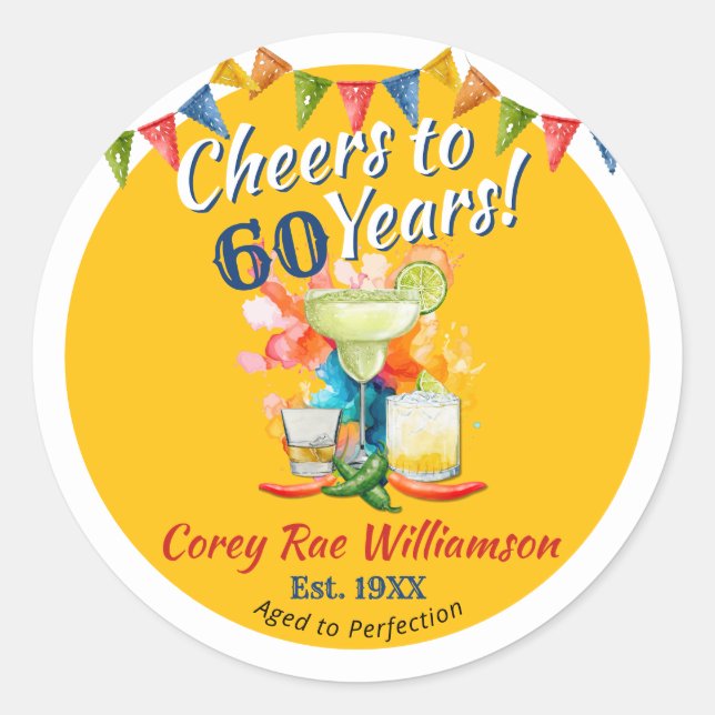 Cheers to 60 Years Fiesta 60th Birthday Party Classic Round Sticker (Front)