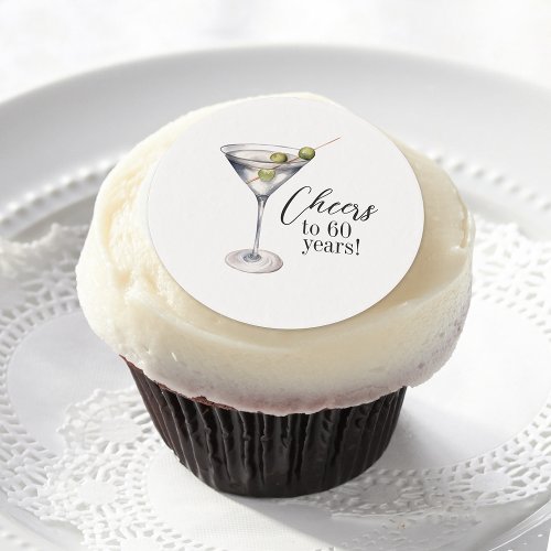 Cheers to 60 Years Martini Cocktail Birthday Party Edible Frosting Rounds