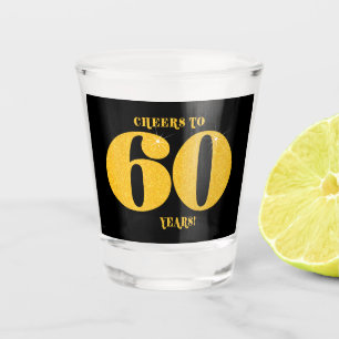 Cheers to 60 Years Sixtieth Birthday Shot Glass