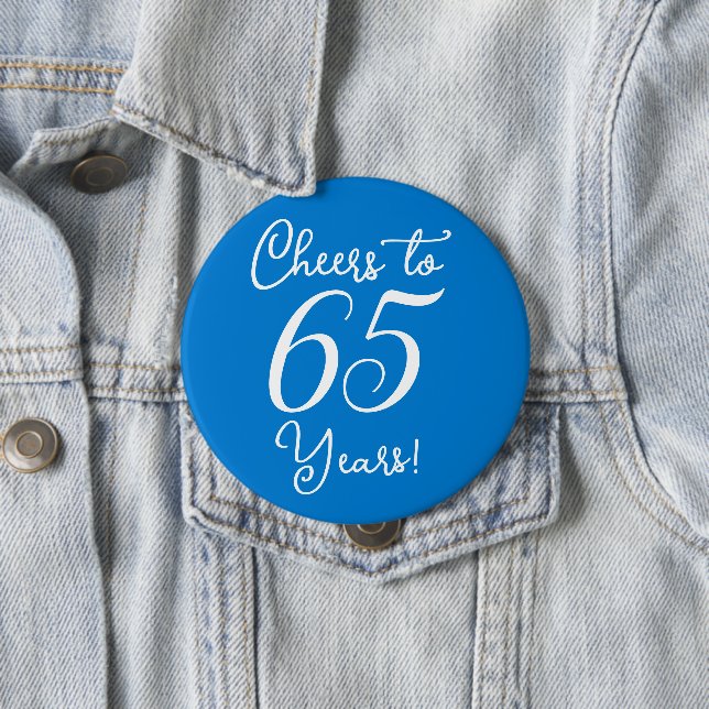 Cheers to 65 Years Blue Birthday Party Button (In Situ)
