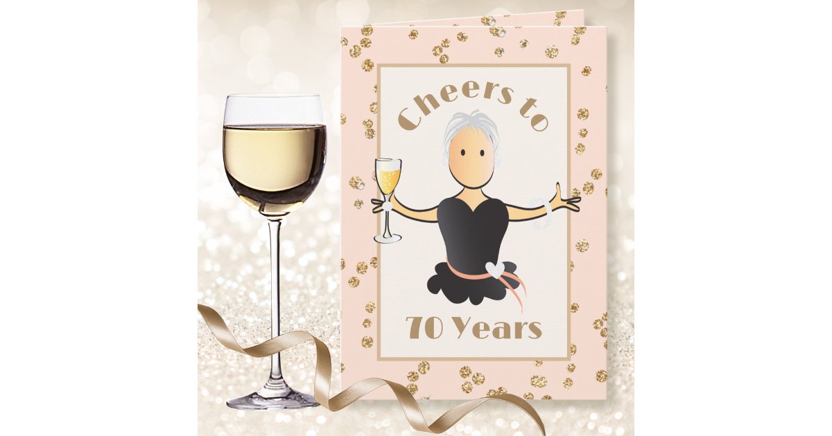 Cheers to 70 Female Funny Sparkle 70th Birthday Card | Zazzle