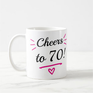 Cheers to 70 Funny Pink Milestone Birthday Coffee Mug