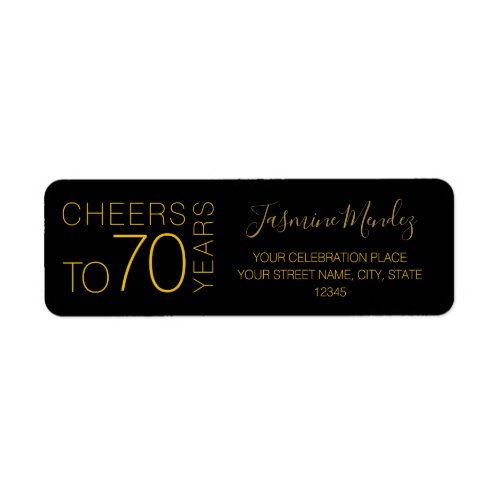 Cheers to 70 years Black Gold Elegant Address Label