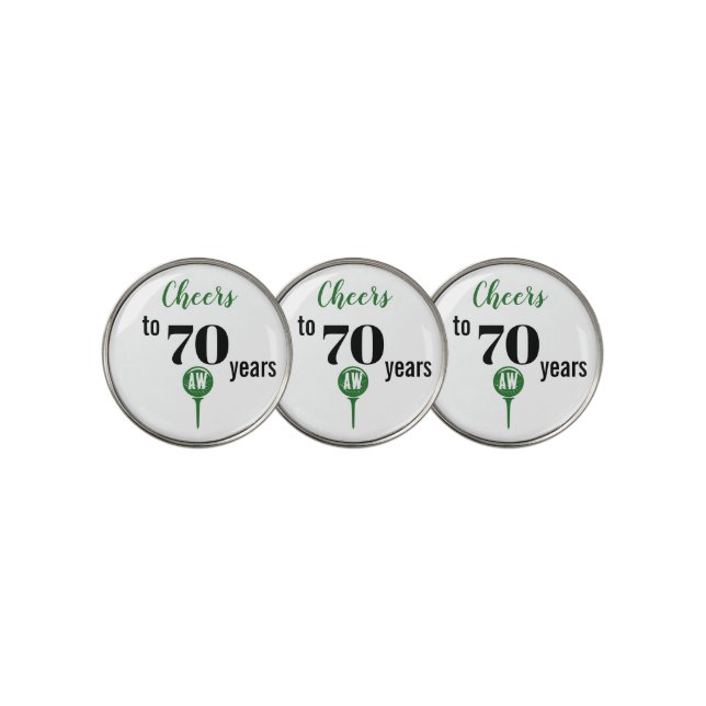 Cheers to 70 Years Personalized Initials Birthday  Golf Ball Marker (3 Up)
