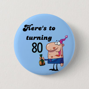 Cheers to 80 Birthday Tshirts and Gifts Pinback Button