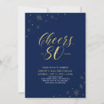 Cheers to 80 | Gold & Navy 80th Birthday Party Invitation<br><div class="desc">Let's celebrate your special day with this stylish 80th birthday party invitation. This design features chic gold typography "Cheers to 80 years" and gold elements with a navy background. You can customize the text and background color. More matching party supplies are available at my shop BaraBomDesign.</div>