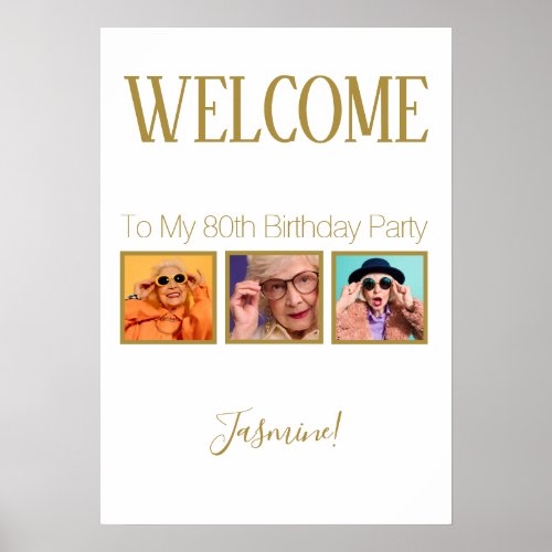 Cheers to 80 years 3 Photos Black Gold Welcome Poster