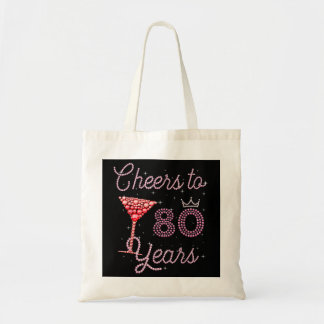 Cheers To 80 Years 80th Birthday 80 Years Old Bday Tote Bag