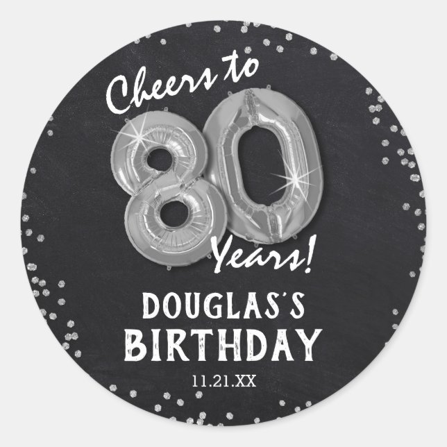Cheers to 80 Years! 80th Birthday Classic Round Sticker (Front)