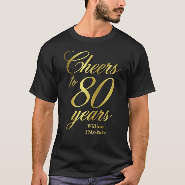 Cheers to 80 Years 80th Birthday T-Shirt (Front)