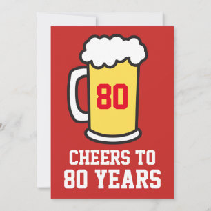 Cheers To 80 Years Beer 80th Party Invitation