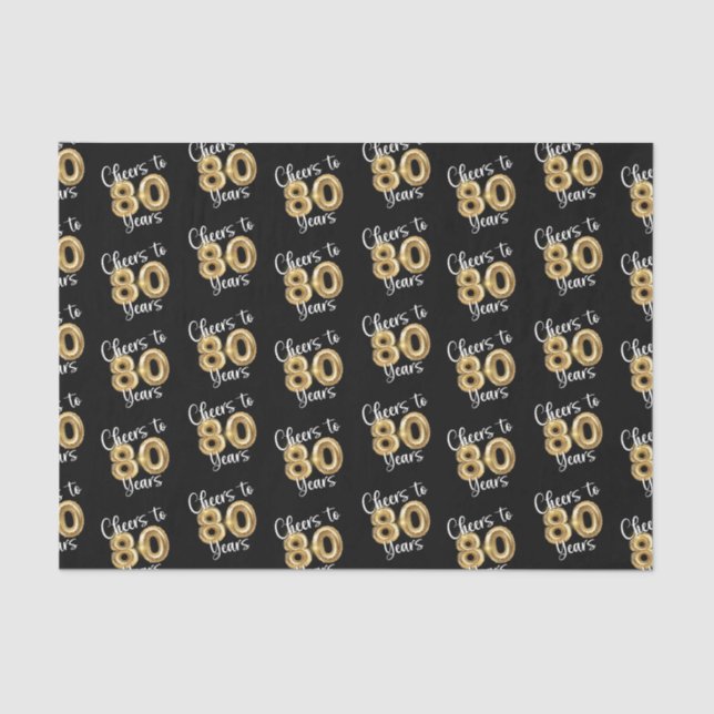 Cheers to 80 Years Black Gold Birthday Tissue Paper (Front)
