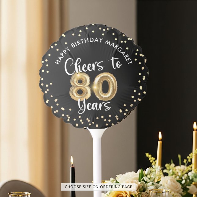 Cheers to 80 Years Confetti Happy Birthday Name Balloon (Creator Uploaded)