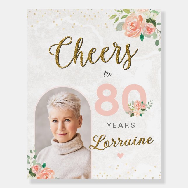 Cheers to 80 Years Lady's Birthday Photo Welcome Foam Board (Front)