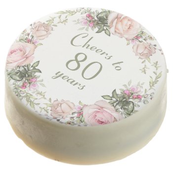 Cheers To 80 Years Pink Roses Floral Chocolate Covered Oreo by Oasis_Landing at Zazzle