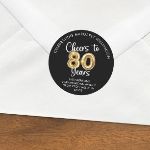 Cheers to 80 Years Script Balloon Return Address Classic Round Sticker